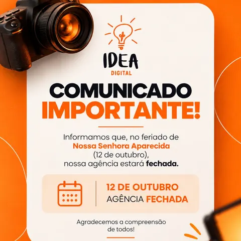 📢 COMUNICADO DE FERIADO! Informamos que, no dia 12/10, em razão do feriado de Nossa Senhora Aparecida, a Idea Digita…